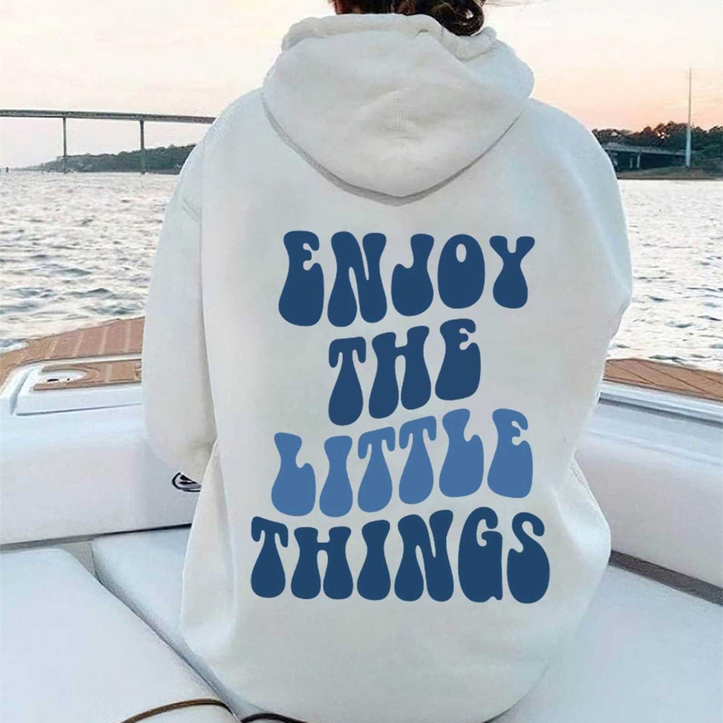 Enjoy The Little Things Hoodide