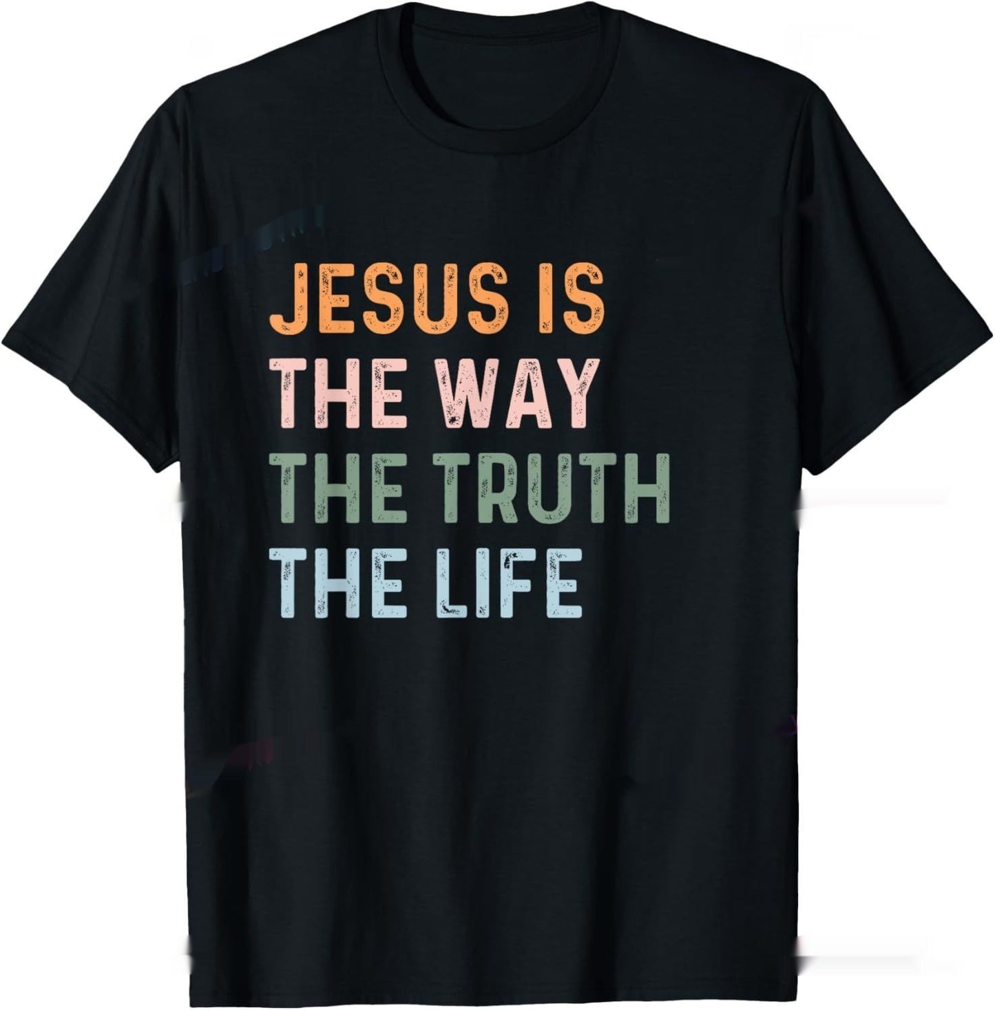 Jesus The Way The Truth The Life Tee