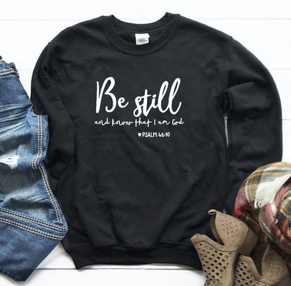 Be Still And Know That I Am God Psalm 46:10 Tee