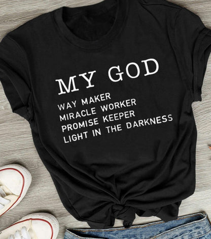 Mein Gott, Wegbereiter, Wundertäter, Versprechenshalter, Licht in der Dunkelheit, T-Shirt