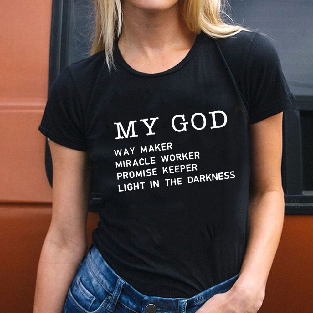 Mein Gott, Wegbereiter, Wundertäter, Versprechenshalter, Licht in der Dunkelheit, T-Shirt