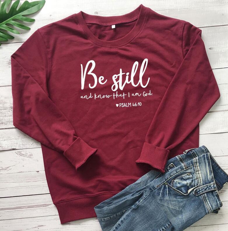 Be Still And Know That I Am God Psalm 46:10 Tee