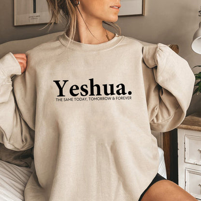 Yeshua Das Gleiche heute, morgen und für immer T-Shirt