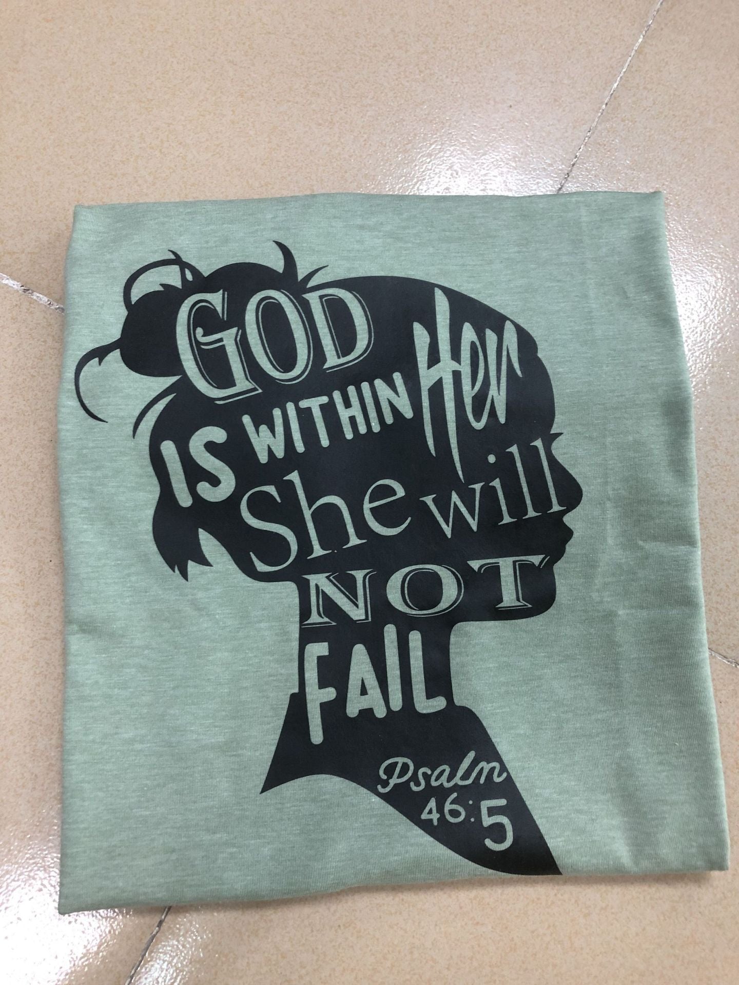 God Is Within Her She Will Not Fail Psalm 46:5 Tee