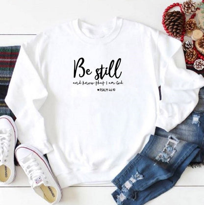 Be Still And Know That I Am God Psalm 46:10 Tee