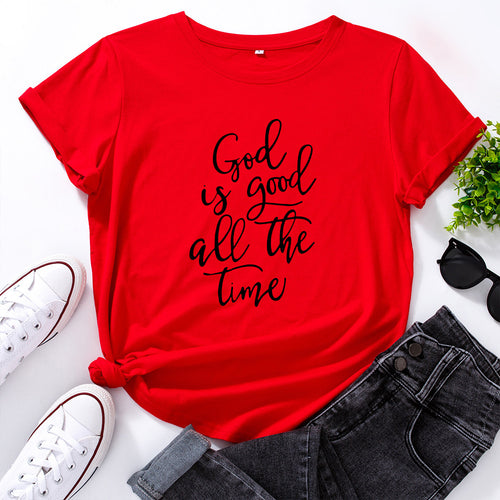 Good Is Good All The Time Tee