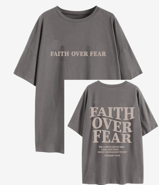 Faith Over Fear Tee