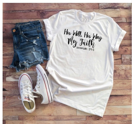 His Will His Way My Faith Jlylmian 29:11 Tee