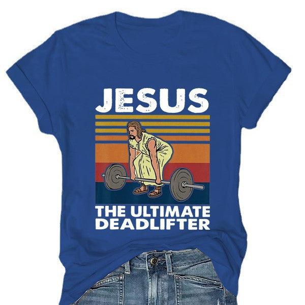 Jesus The Ultimate Deadlifter Tee