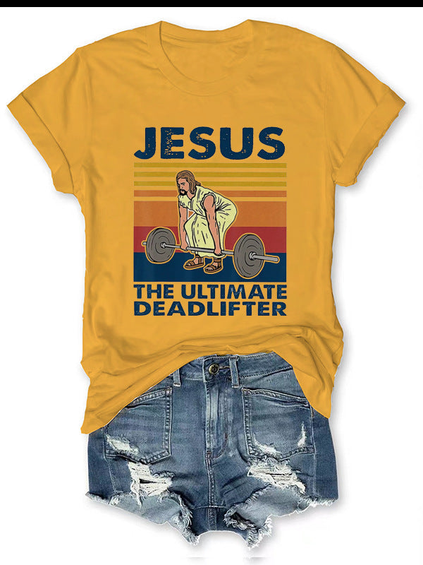 Jesus, das ultimative Kreuzheber-T-Shirt