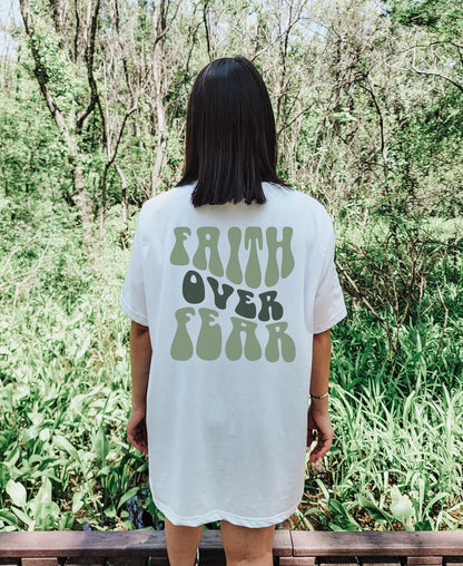 Faith Over Fear Tee