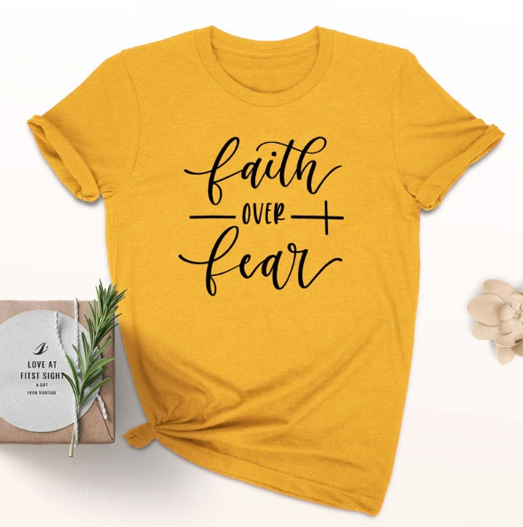 Faith Over Fear Tee