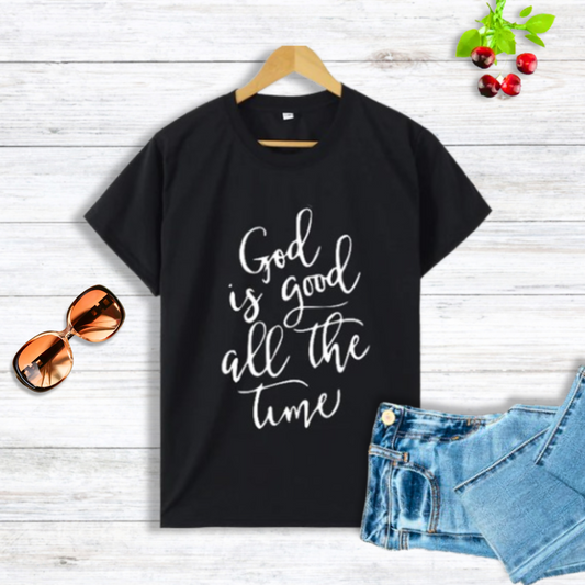 God Is Good All The Time Tee