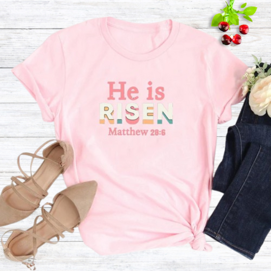 He Is Risen Matthew 28:6 Tee