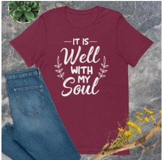 It Is Well With My Soul Tee