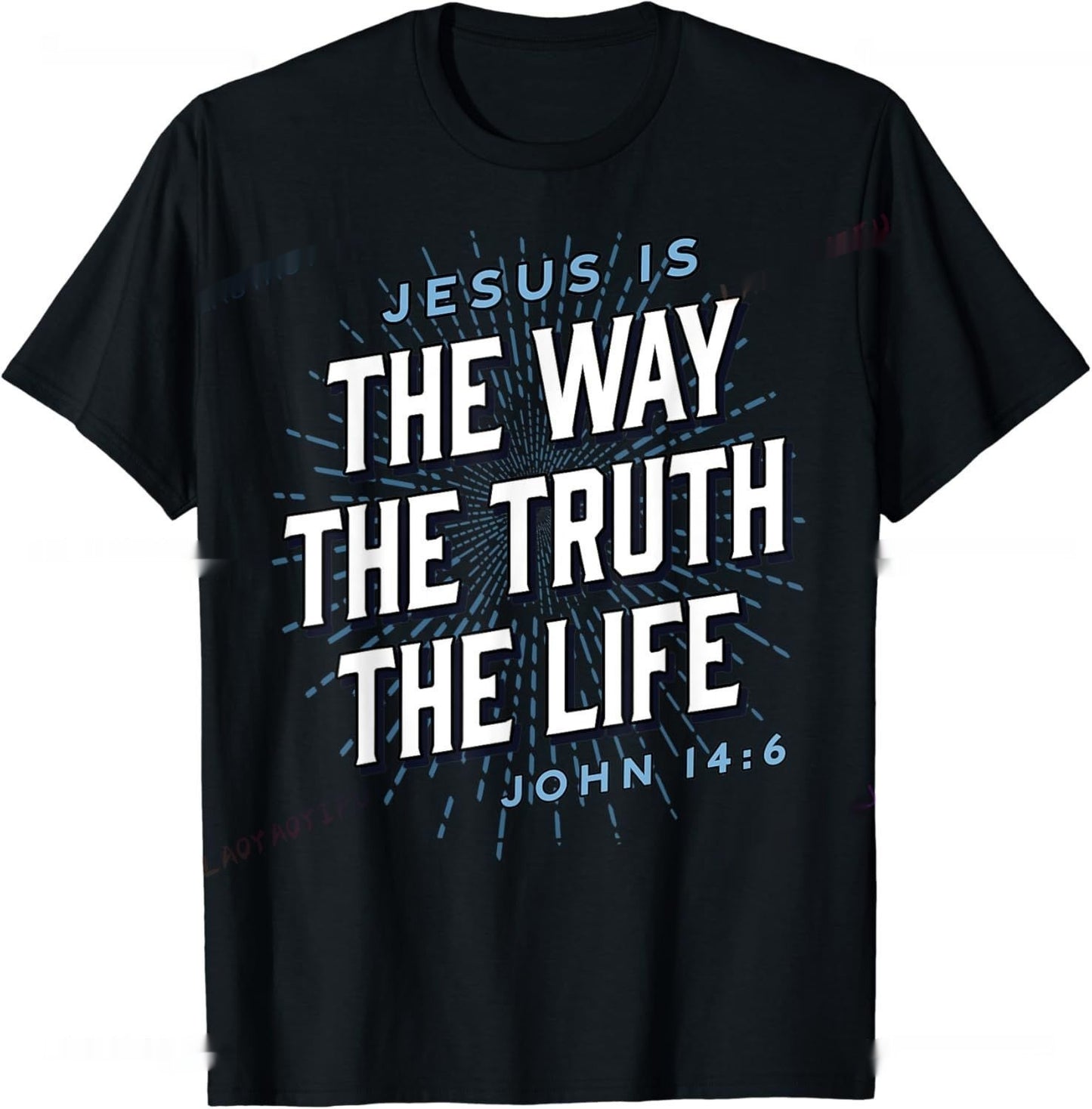 Jesus The Way The Truth The Life Tee